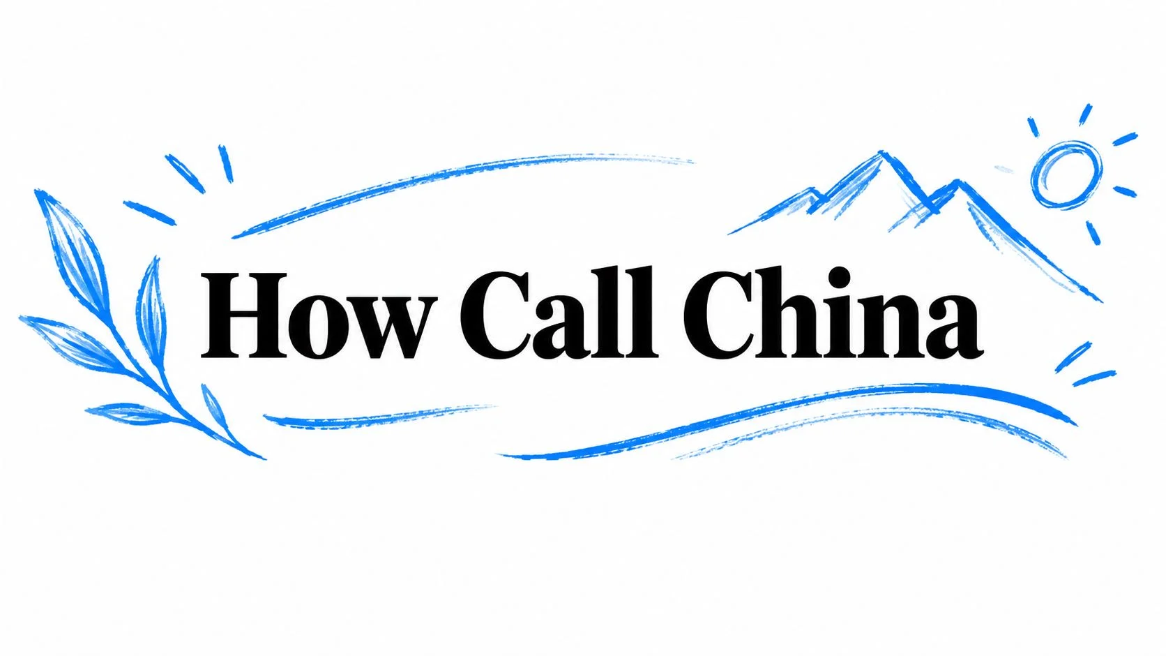How Call China
